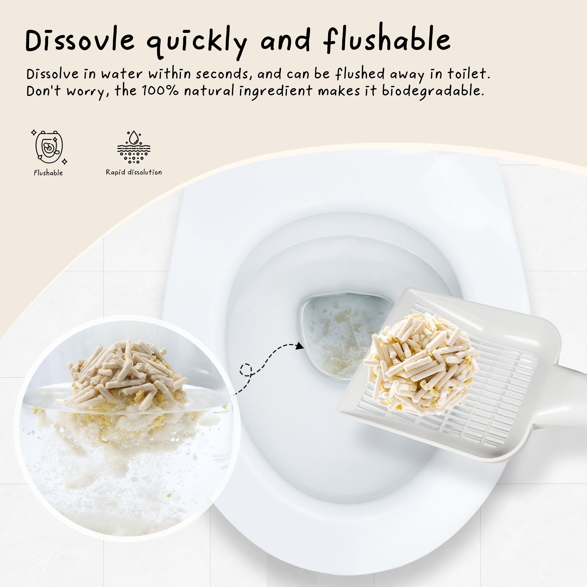 Flushable tofu cat litter dissolves, clumps well, is dust-free, biodegradable, and plant-based.